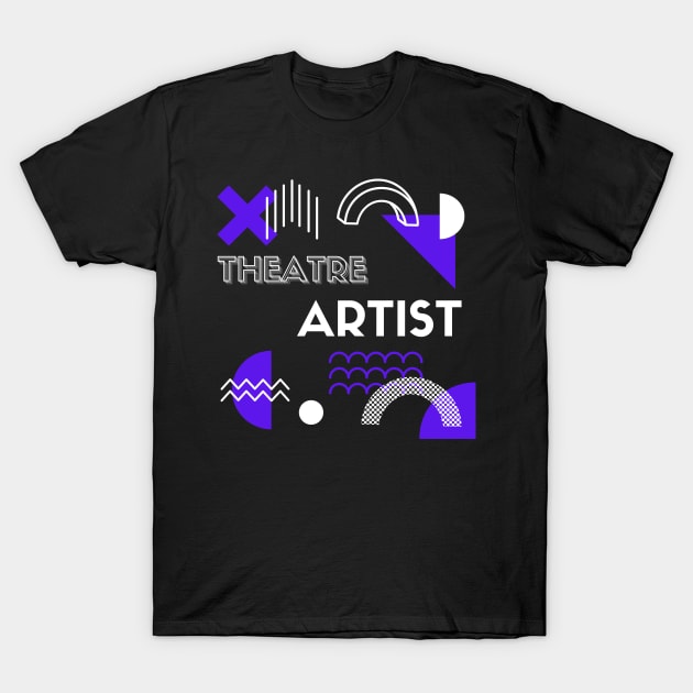 Theatre Artist Retro T-Shirt by Ognisty Apparel